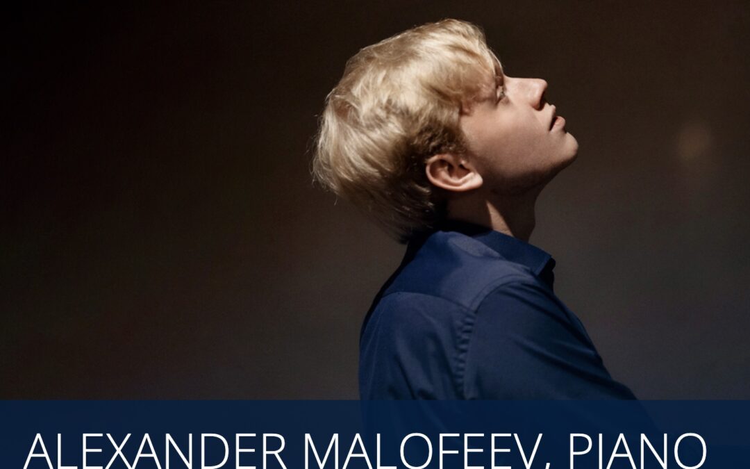 Pre-Concert Lecture / Alexander Malofeev, piano