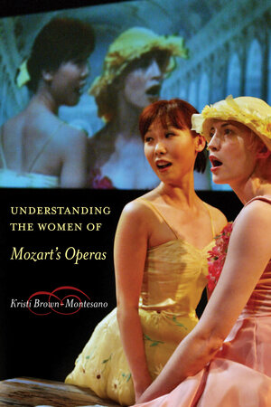 Book presentation: “Understanding the Women of Mozart’s Operas”