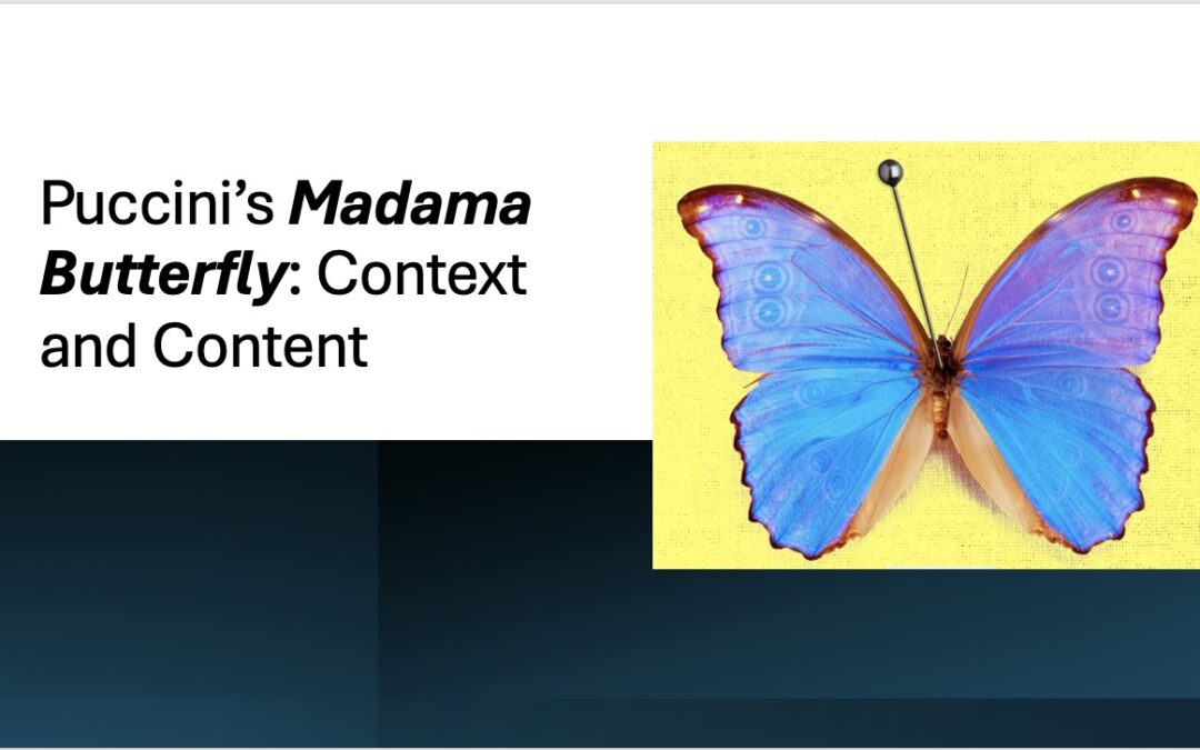 Opera for Educators: Madama Butterfly