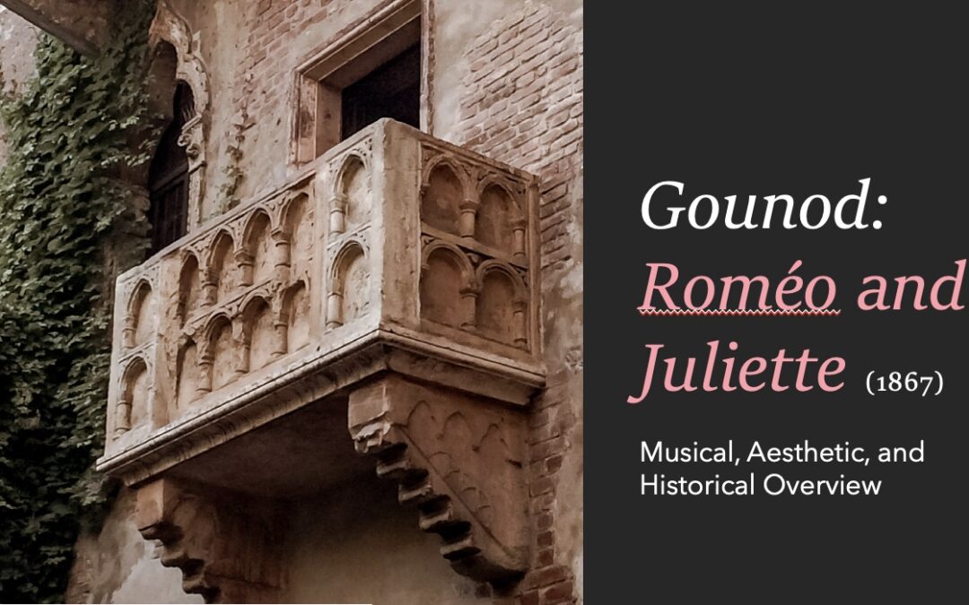 Opera for Educators/LA Opera Connects: Gounod’s “Roméo et Juliette”